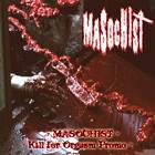 Masochist (THA) : Kill for Orgasm